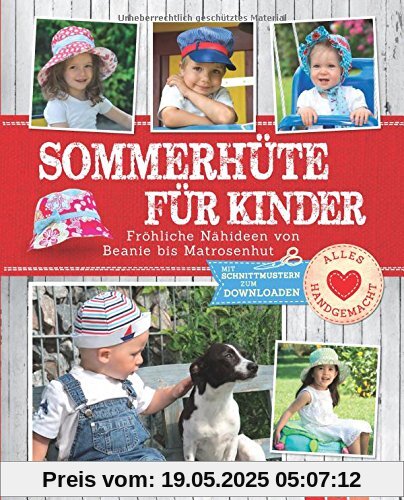Sommerhüte für Kinder: Fröhliche Nähideen von Beanie bis Matrosenhut. Mit Schnittmustern zum Downloaden.