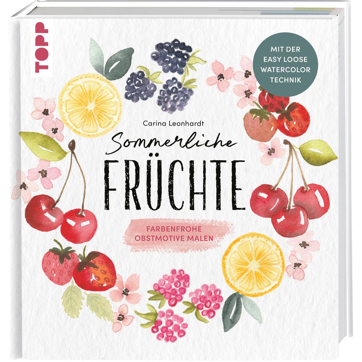 Sommerliche Früchte von Frech Verlag GmbH