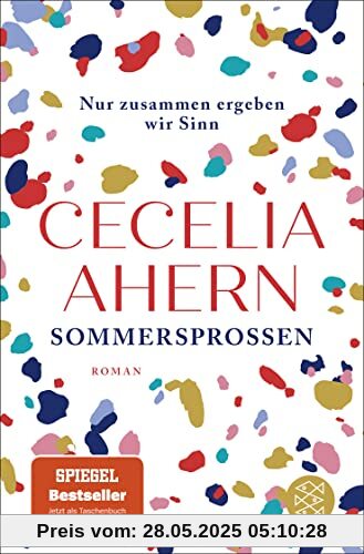 Sommersprossen – Nur zusammen ergeben wir Sinn: Roman | Die mitreißende Neuerscheinung der SPIEGEL-Bestseller-Autorin endlich im Taschenbuch