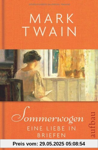 Sommerwogen: Eine Liebe in Briefen Sommerwogen: Eine Liebe in Briefen