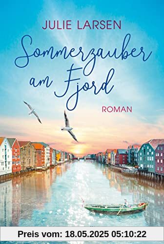 Sommerzauber am Fjord: Roman