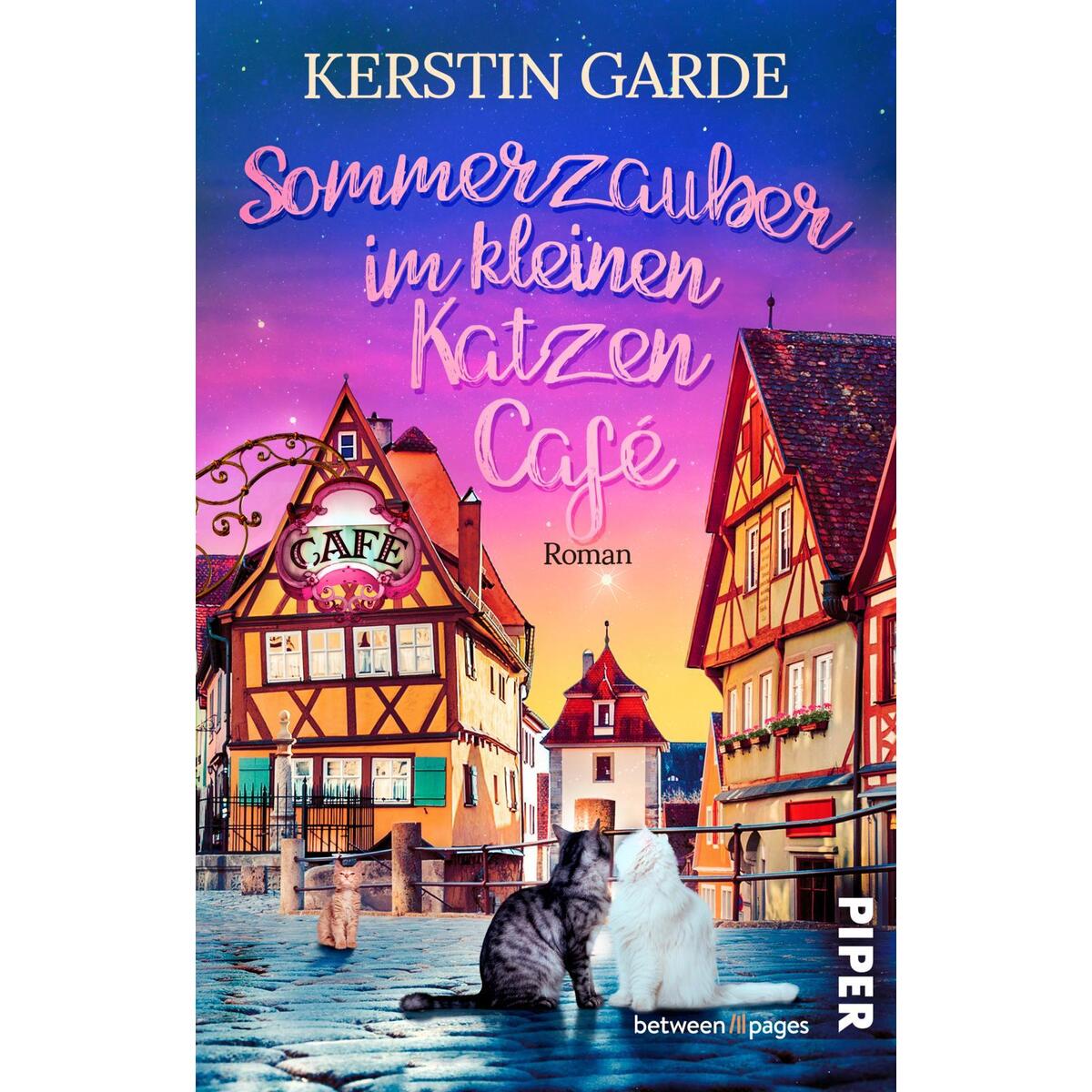 Sommerzauber im kleinen Katzen-Café Sommerzauber im kleinen Katzen-Café von Piper Verlag GmbH