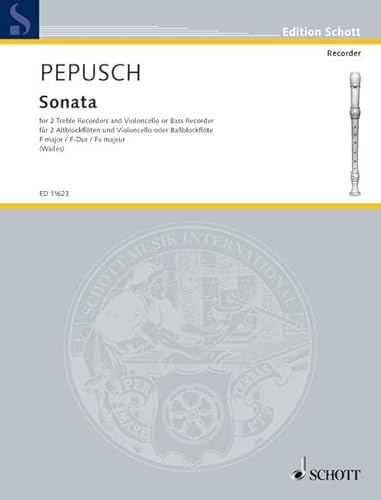 Sonata F-Dur: 2 Alt-Blockflöten und Violoncello (Bass-Blockflöte). Spielpartitur.: 2 treble recorders and cello (bass recorder). Partition d'exécution. (Edition Schott)