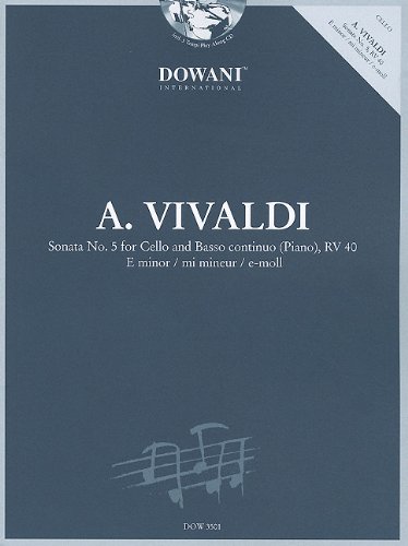 Sonata No. 5 for Cello and Basso Continuo (Piano), RV 40 E Minor [With CD (Audio)]