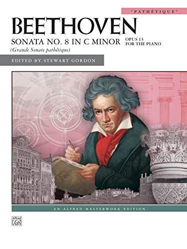 Sonata No. 8 in C Minor, Op. 13: Pathétique (Alfred Masterworks) von Alfred Music