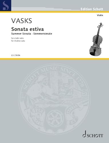 Sonata estiva: (Sommersonate / Summer Sonata). Violine. Einzelausgabe. (Edition Schott) von SCHOTT MUSIC GmbH & Co KG, Mainz
