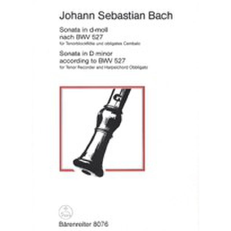 Sonate d-moll nach BWV 527 Sonate d-moll nach BWV 527