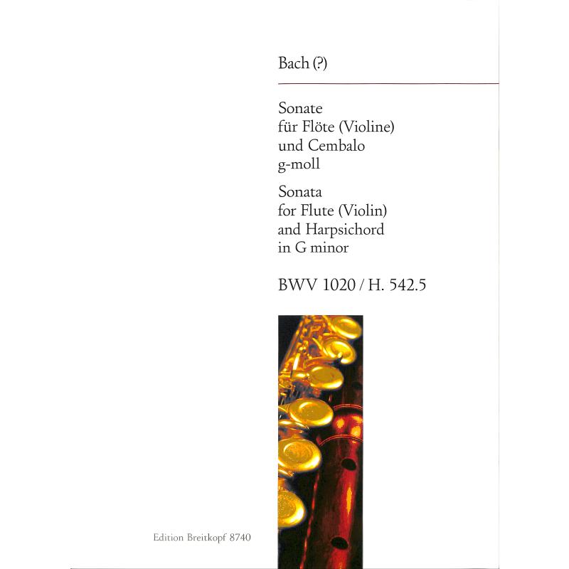 Sonate g-moll BWV 1020 H 542/5 Sonate g-moll BWV 1020 H 542/5
