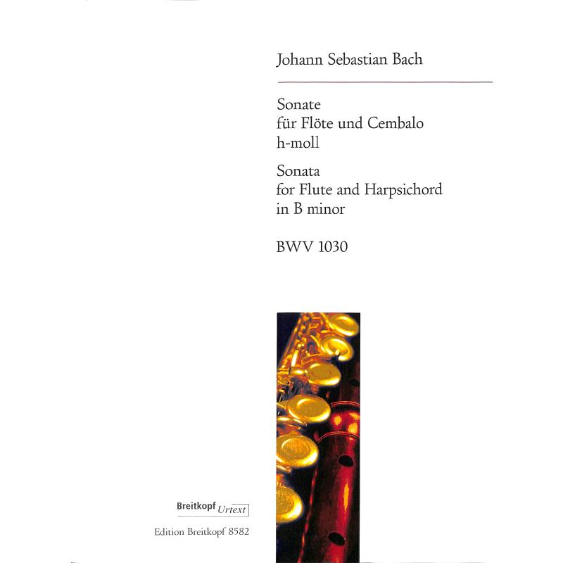 Sonate h-moll BWV 1030 Sonate h-moll BWV 1030