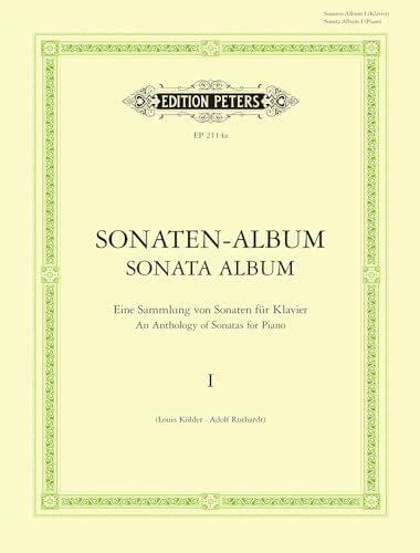 Sonaten-Album für Klavier, Band 1: Sonaten v. Beethoven, Haydn u. Mozart Sonaten-Album für Klavier, Band 1: Sonaten v. Beethoven, Haydn u. Mozart