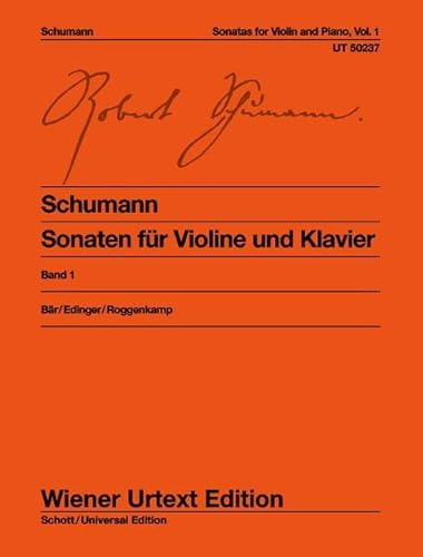 Sonaten für Violine und Klavier: nach den Quellen herausgegeben. Band 1. op. 105 & op. 121. Violine und Klavier. (Wiener Urtext Edition)