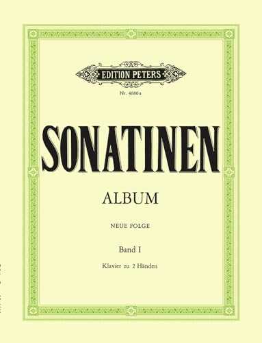 Sonatinen-Album, Band 1 (neue Folge): Eine Sammlung von Sonatinen und Stücken für Klaviere zu zwei Händen von EDITION PETERS