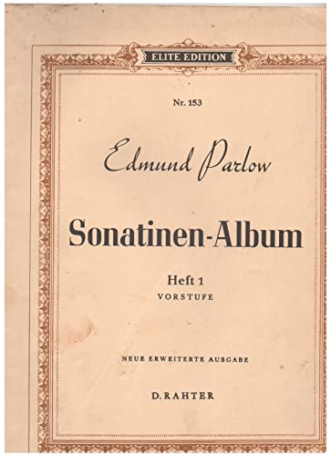 Sonatinen-Album: Vorstufe. Band 1. Klavier.