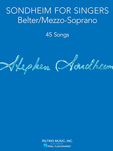 Sondheim For Singers: Belter/Mezzo-Soprano: Belter/Mezzo-Soprano: 45 Songs von HAL LEONARD CORPORATION