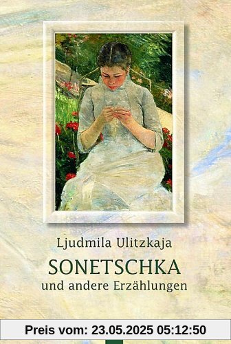 Sonetschka und andere Erzählungen