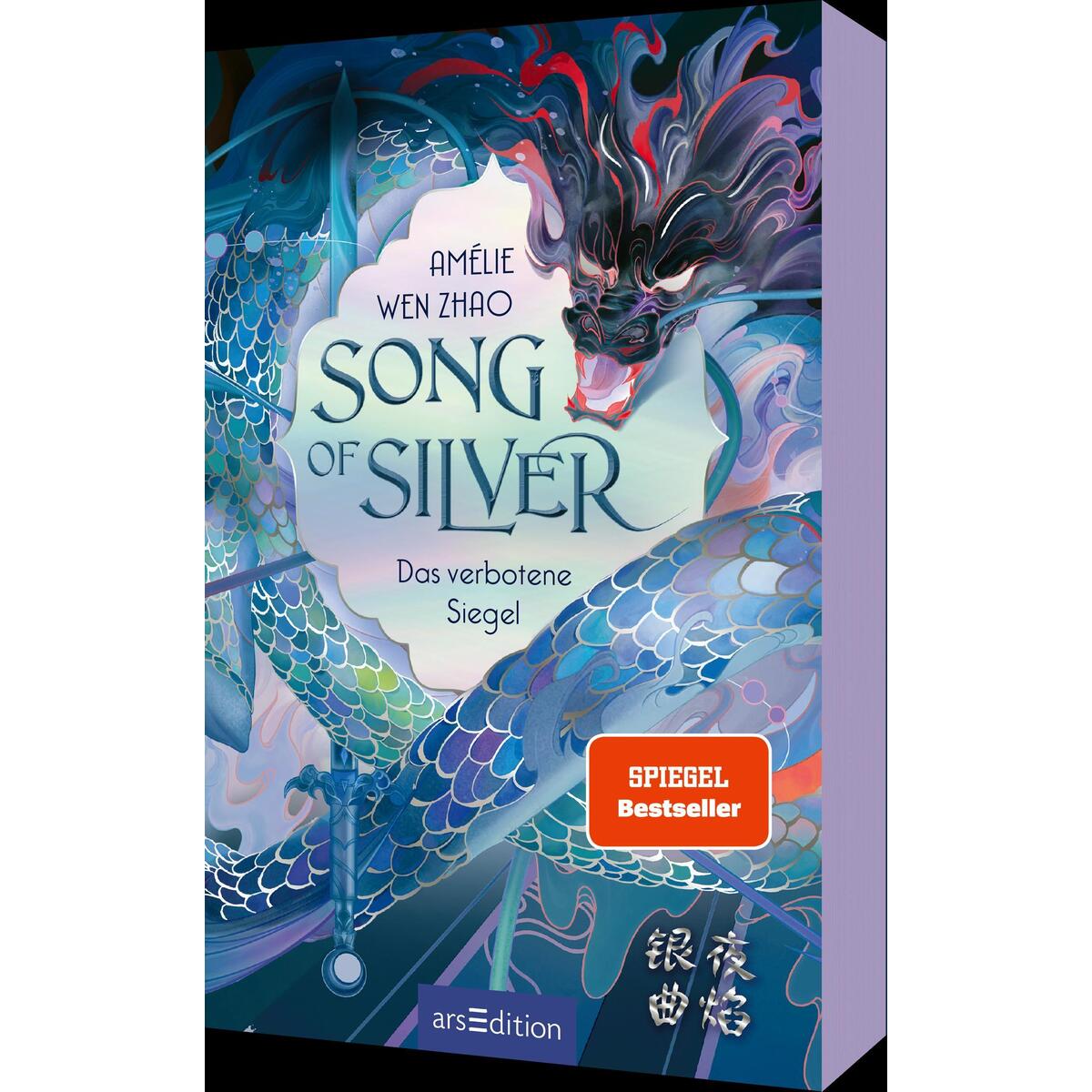 Song of Silver - Das verbotene Siegel (Song of Silver 1) von Ars Edition GmbH