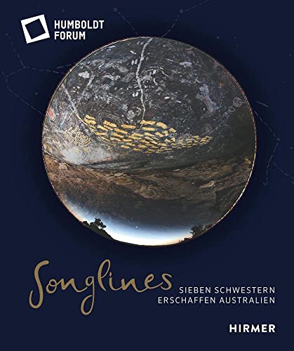 Songlines: Sieben Schwestern erschaffen Australien