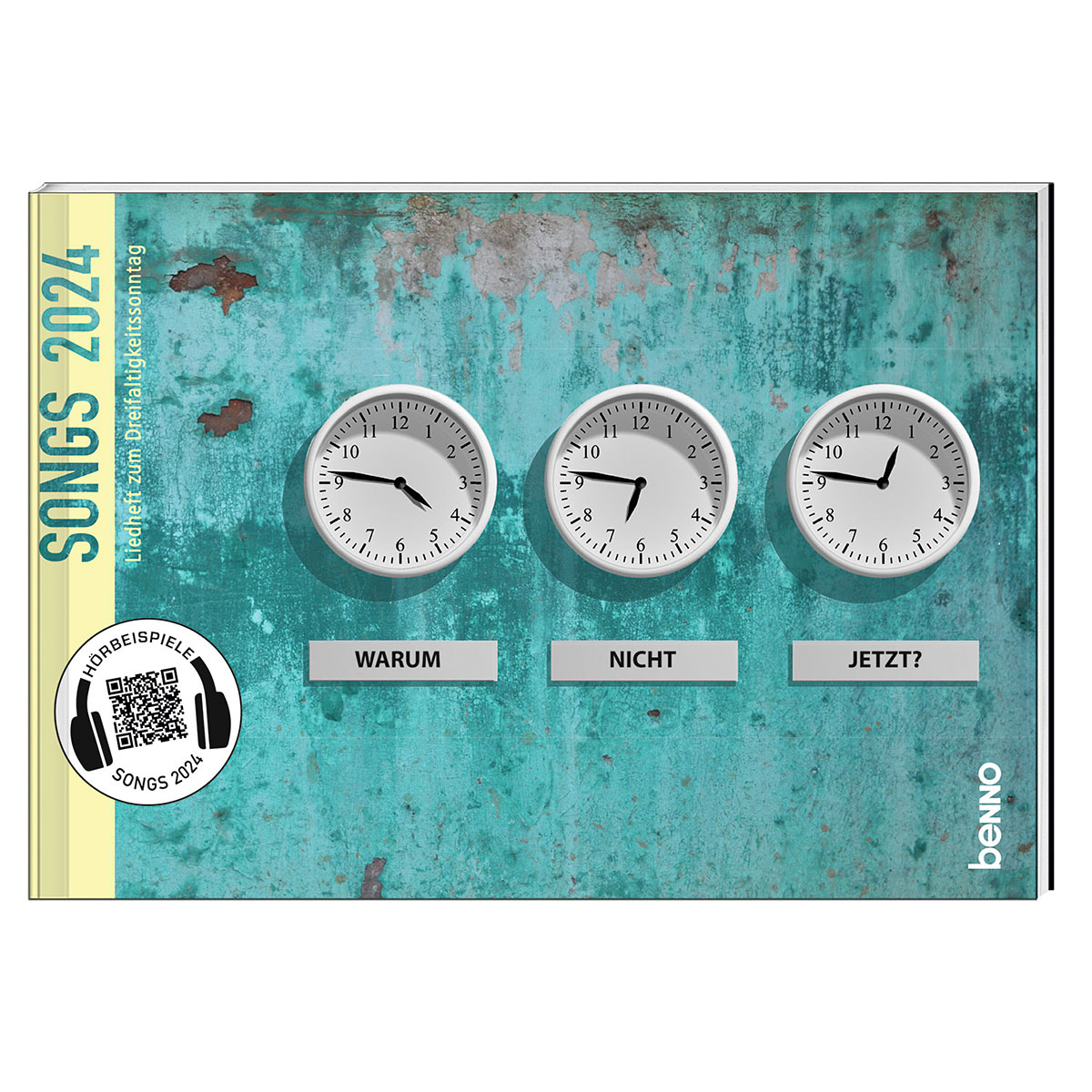 Songs 2024: Warum nicht jetzt? Songs 2024: Warum nicht jetzt? von St. Benno Verlag