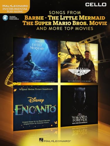 Songs from Barbie, the Little Mermaid, the Super Mario Bros. Movie, and More Top Movies for Cello - With Online Demo and Play-Along Audio Tracks von HAL LEONARD