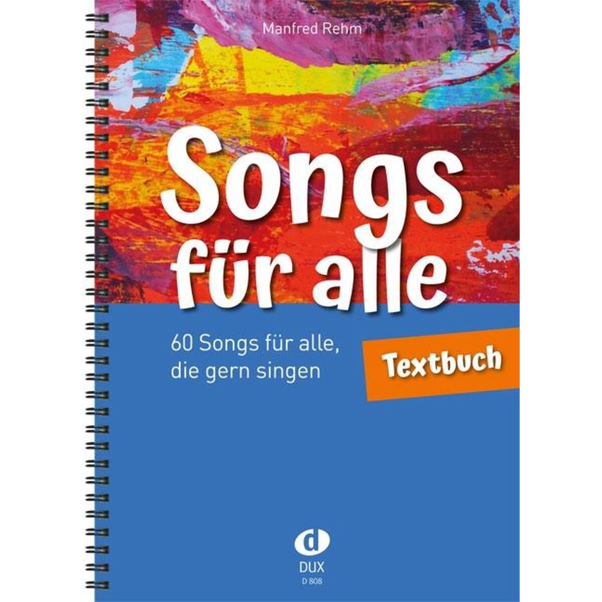 Songs für alle - Textbuch Songs für alle - Textbuch von Edition DUX