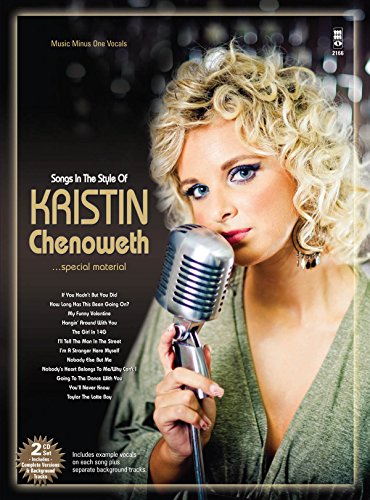 Songs in the Style of Kristin Chenoweth (Music Minus One Vocals)