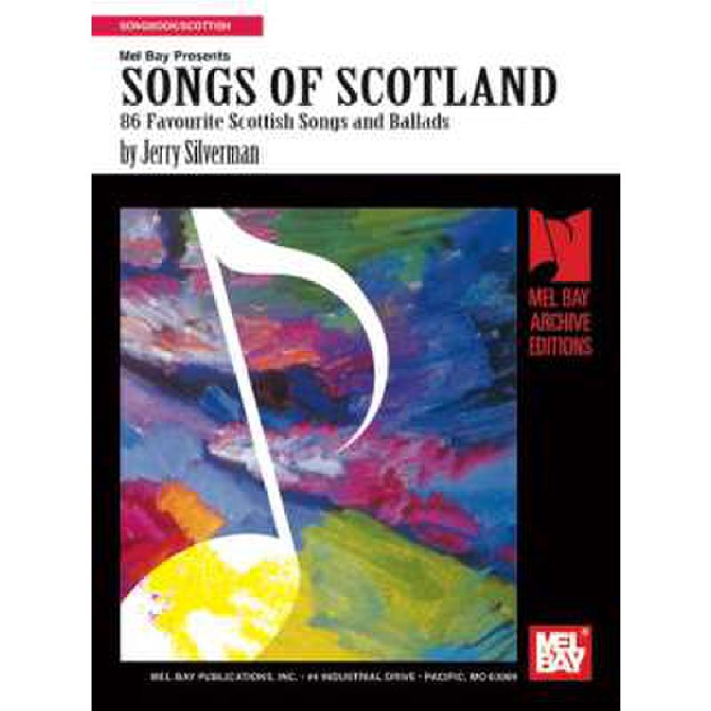Songs of Scotland - 86 favourite scottish