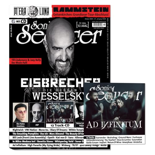 Sonic Seducer 10-2024 + CD: Eisbrecher & Die Herren Wesselsky + Rammstein + The Sisters Of Mercy + Deine Lakaien + ASP + She Hates Emotions + The Smashing Pumpkins + VNV Nation von Sonic Seducer