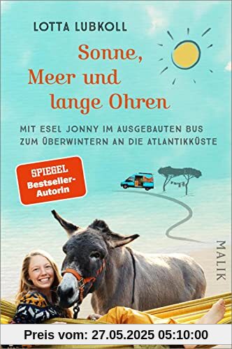 Sonne, Meer und lange Ohren: Mit Esel Jonny im ausgebauten Bus zum Überwintern an die Atlantikküste | Ein außergewöhnlicher Reisebericht übers Vanlife mit Esel