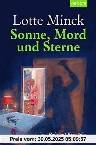 Sonne, Mord und Sterne: Eine Ruhrpott-Krimödie mit Stella Albrecht