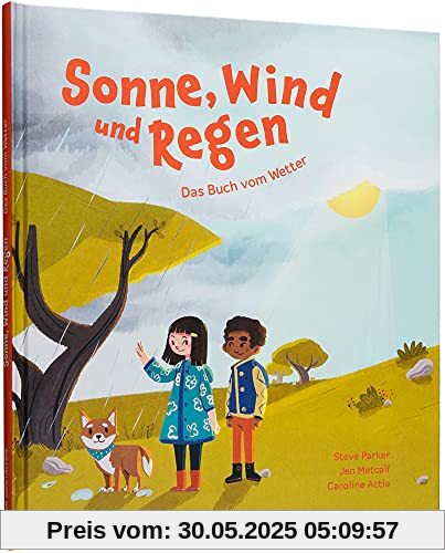 Sonne, Wind und Regen: Das Buch vom Wetter