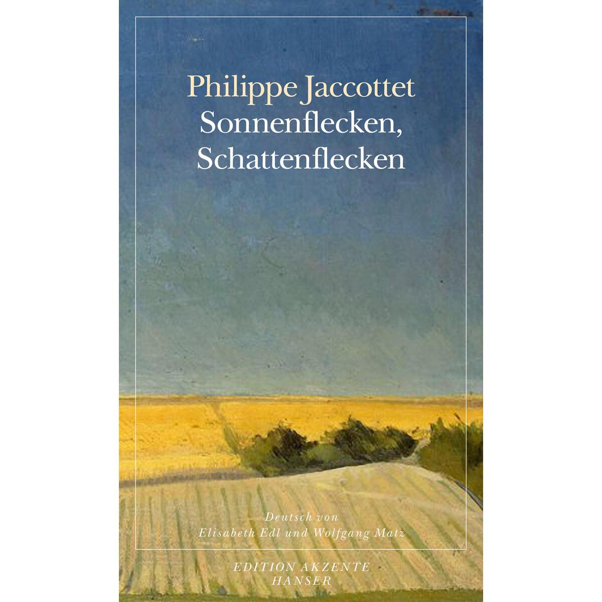Sonnenflecken, Schattenflecken von Carl Hanser Verlag