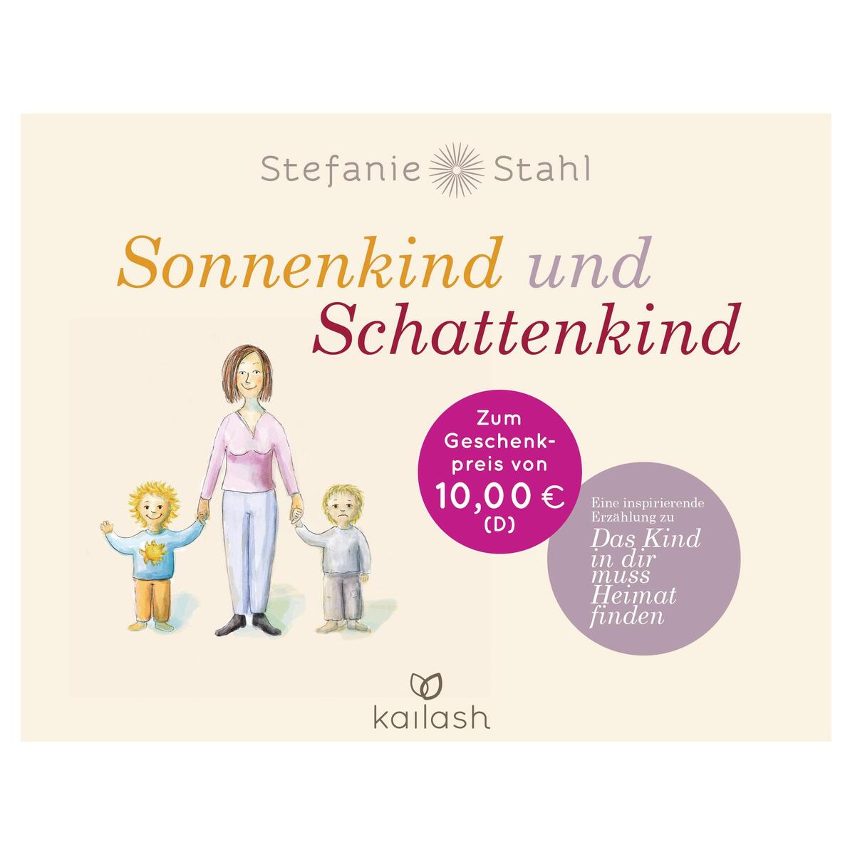 Sonnenkind und Schattenkind Sonnenkind und Schattenkind von Kailash Verlag