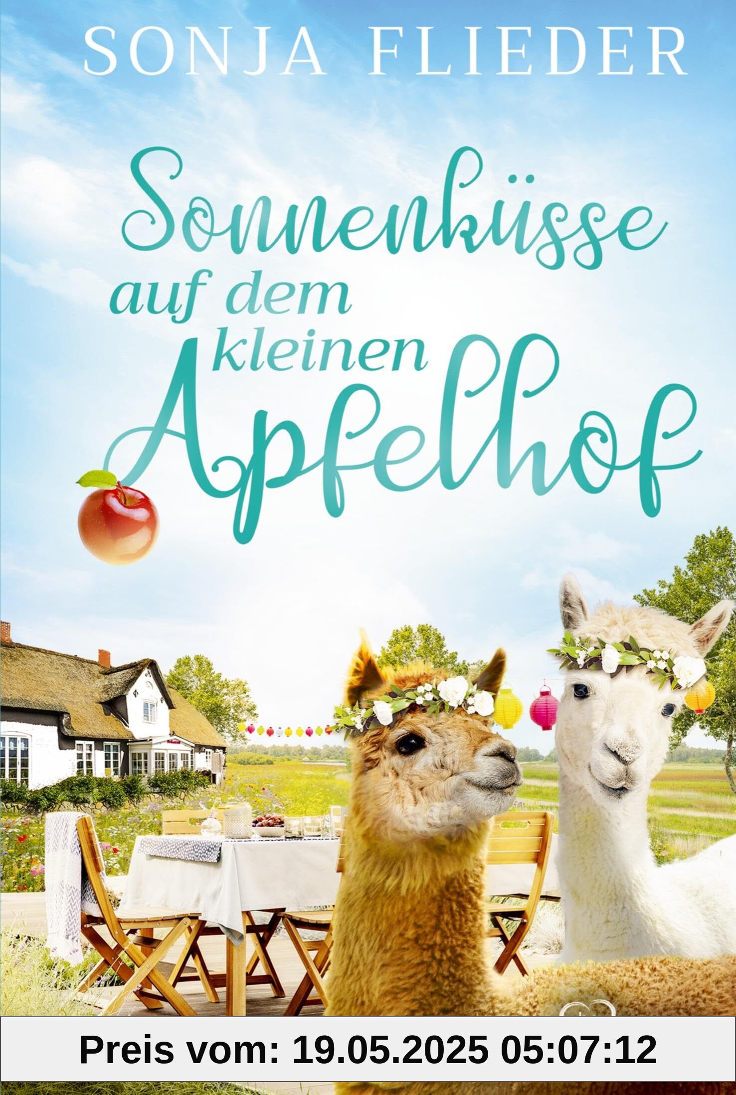 Sonnenküsse auf dem kleinen Apfelhof (Fünf Alpakas für die Liebe)