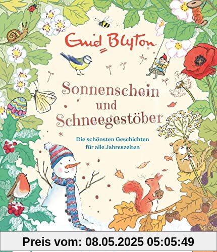 Sonnenschein und Schneegestöber – Die schönsten Geschichten für alle Jahreszeiten: Vorleseschatz mit 29 Geschichten für Weihnachten und alle vier ... Cover (Enid Blytons Vorlesebücher, Band 2)