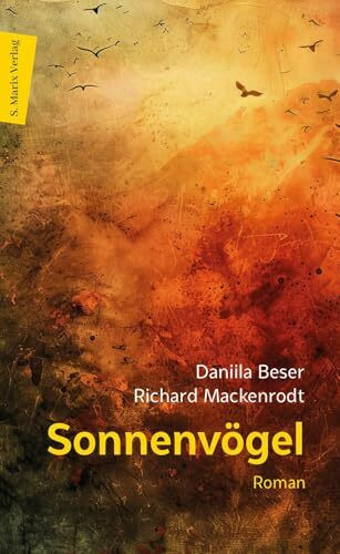 Sonnenvögel: Roman | Ein bewegender Roman um Freiheit und Menschenwürde – und den notwendigen ...