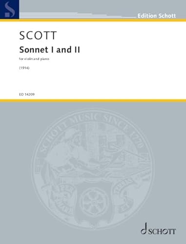 Sonnet I and II: for violin and piano. Violine und Klavier. Partitur und Stimme. (Edition Schott) von Schott Music Ltd., London