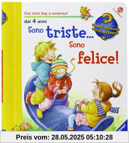 Sono triste... sono felice! Sono triste... sono felice!