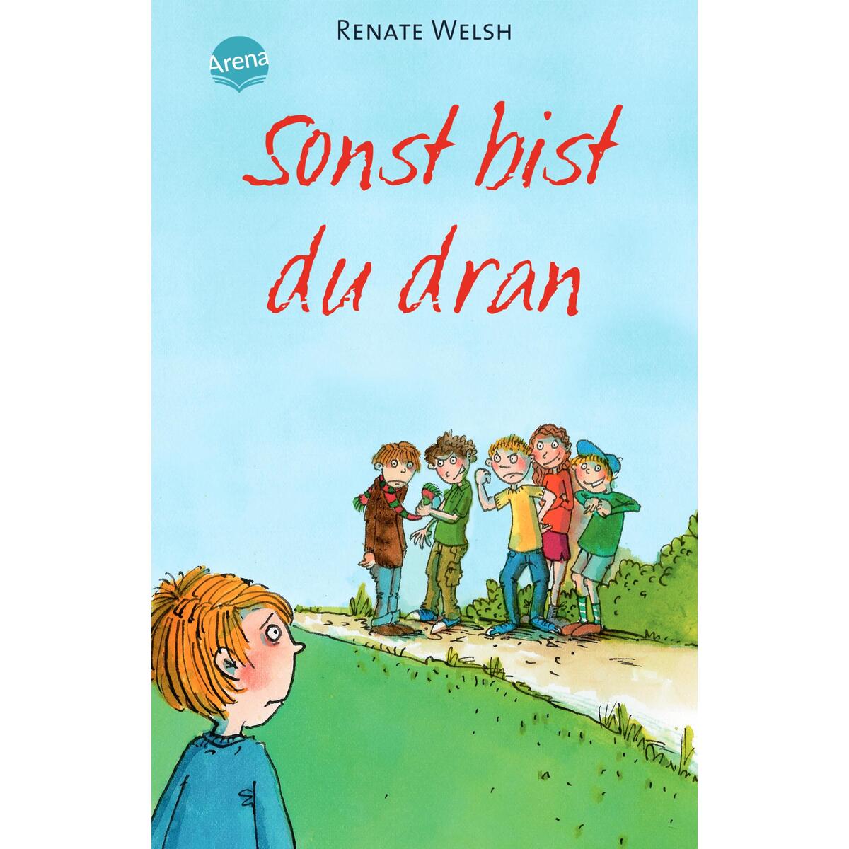 Sonst bist du dran Sonst bist du dran von Arena Verlag GmbH