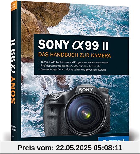 Sony A99 II: Das Handbuch zur Kamera