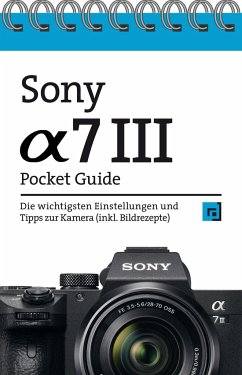 Sony Alpha 7 III Pocket Guide von dpunkt