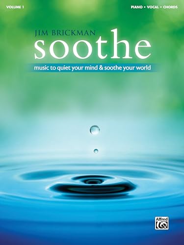Soothe: Music to Quiet Your Mind & Soothe Your World; Piano, Vocal, Chords (1) Soothe: Music to Quiet Your Mind & Soothe Your World; Piano, Vocal, Chords (1) von Alfred Music Co