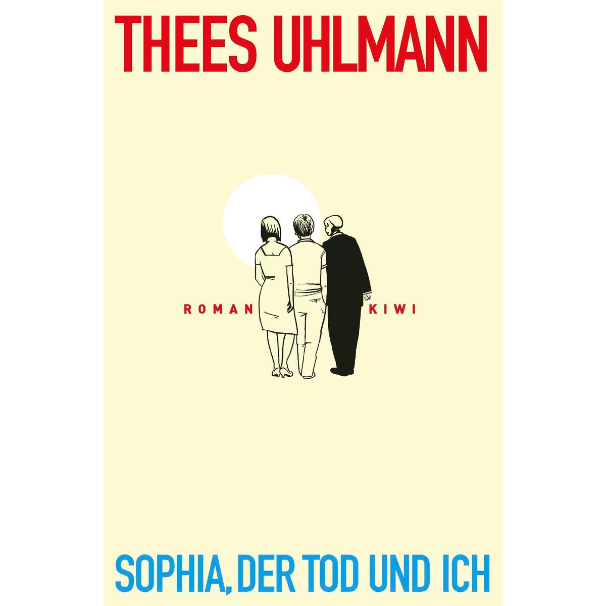 Sophia, der Tod und ich von Kiepenheuer & Witsch GmbH