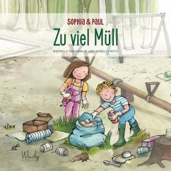 Sophia & Paul - Zu viel Müll von Windy Verlag