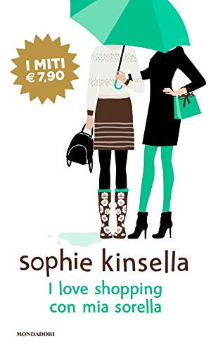 Sophie Kinsella - I Love Shopping Con Mia Sorella (1 BOOKS) von Mondadori