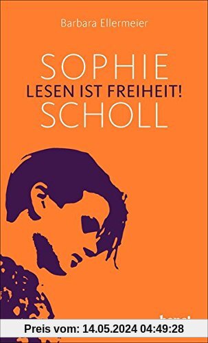 Sophie Scholl - Lesen ist Freiheit