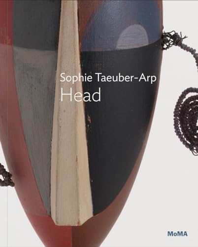 Sophie Taeuber-Arp: Head: MoMA One on One Series von Museum of Modern Art