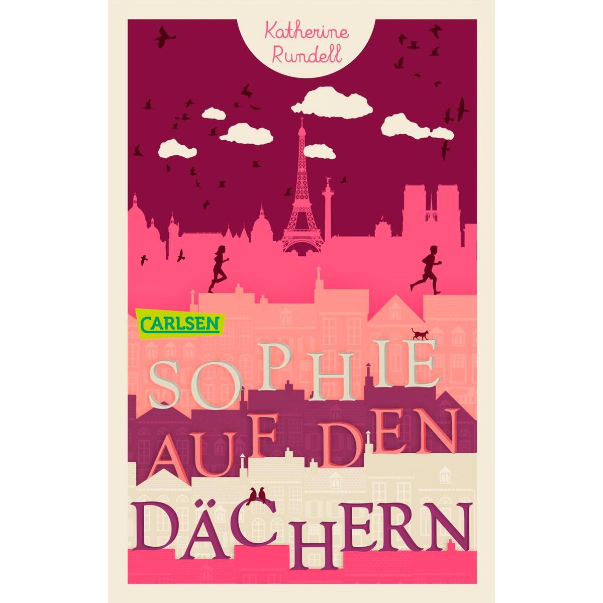 Sophie auf den Dächern von Carlsen Verlag GmbH