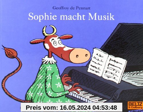 Sophie macht Musik: Vierfarbiges Bilderbuch (MINIMAX)