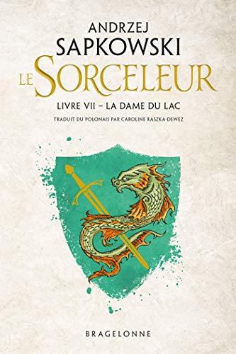 Sorceleur (Witcher), T7 : La Dame du lac von BRAGELONNE