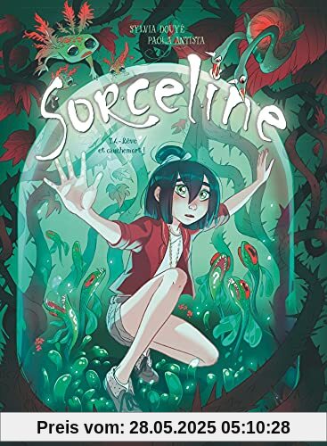 Sorceline - Tome 04: Rêve et cauchemort !